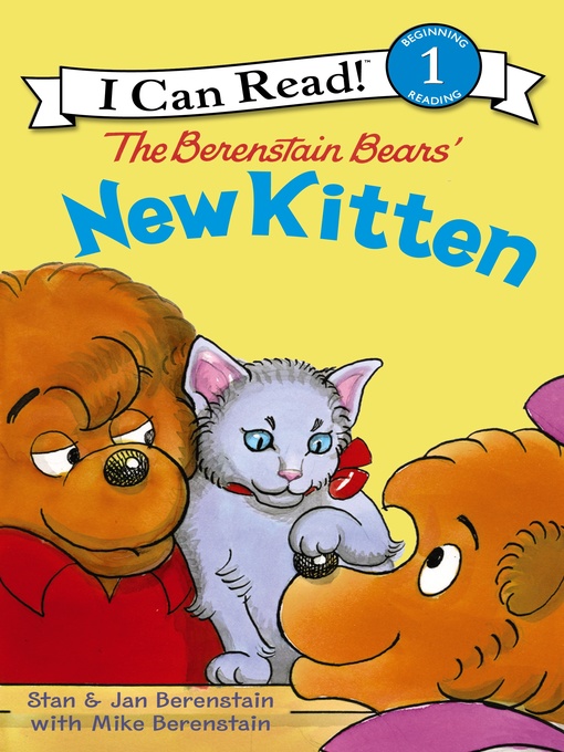 Title details for The Berenstain Bears' New Kitten by Jan Berenstain - Available
